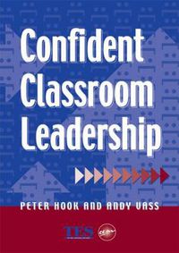 Cover image for Confident Classroom Leadership