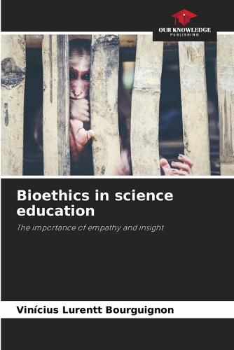 Cover image for Bioethics in science education