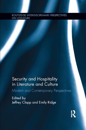 Cover image for Security and Hospitality in Literature and Culture: Modern and Contemporary Perspectives