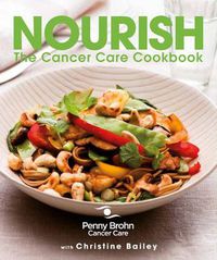Cover image for Nourish: The Cancer Care Cookbook