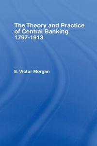 Cover image for Theory and Practice of Central Banking