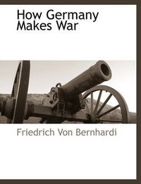 Cover image for How Germany Makes War