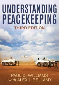 Cover image for Understanding Peacekeeping, Third Edition