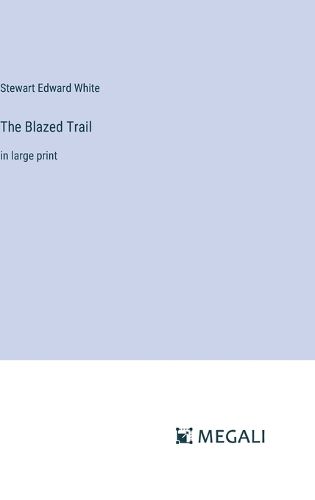 Cover image for The Blazed Trail