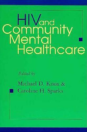 Cover image for HIV and Community Mental Healthcare