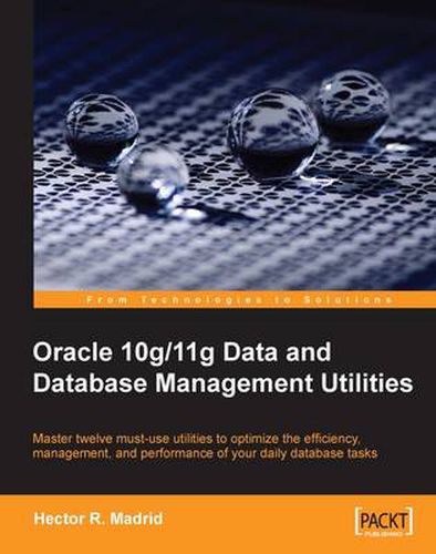 Cover image for Oracle 10g/11g Data and Database Management Utilities