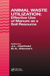 Cover image for Animal Waste Utilization: Effective Use of Manure as a Soil Resource