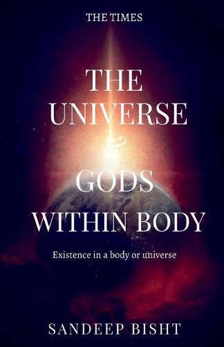 Cover image for The universe & Gods Within Body