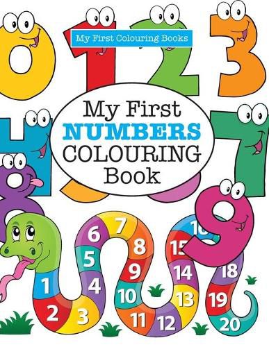 Cover image for My First NUMBERS Colouring Book ( Crazy Colouring For Kids)
