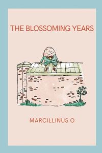 Cover image for The Blossoming Years