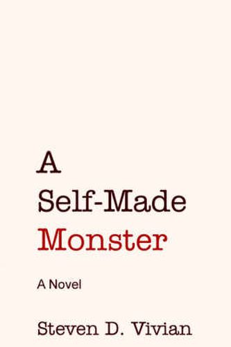 Cover image for A Self Made Monster