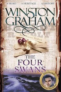 Cover image for The Four Swans: A Novel of Cornwall 1795-1797