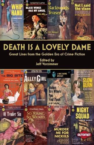 Cover image for Death is a Lovely Dame: Great Lines from the Golden Era of Crime Fiction