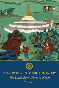 Cover image for Following in Your Footsteps: The Lotus-Born Guru in Nepal
