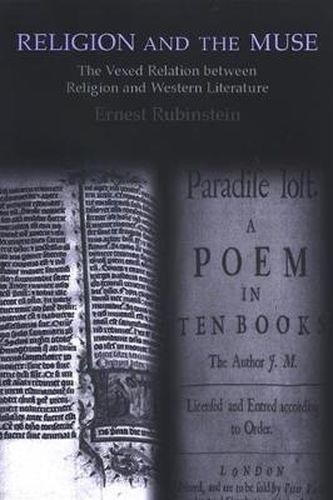 Religion and the Muse: The Vexed Relation between Religion and Western Literature