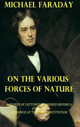 Cover image for On the Various Forces of Nature