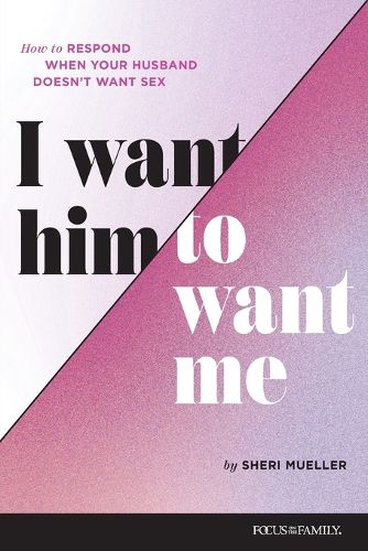 Cover image for I Want Him to Want Me