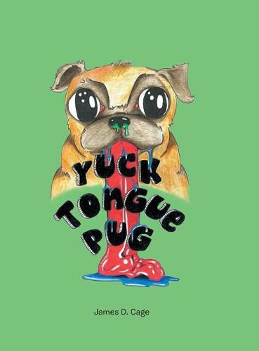 Cover image for Yuck Tongue Pug