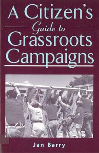 Cover image for A Citizen's Guide to Grassroots Campaigns