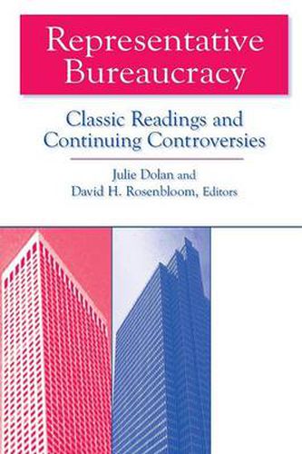 Cover image for Representative Bureaucracy: Classic Readings and Continuing Controversies