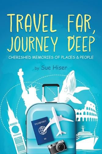 Cover image for Travel Far, Journey Deep