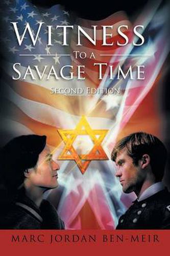 Cover image for Witness to a Savage Time: Second Edition