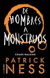 Cover image for De hombres a monstruos / Monsters of Men
