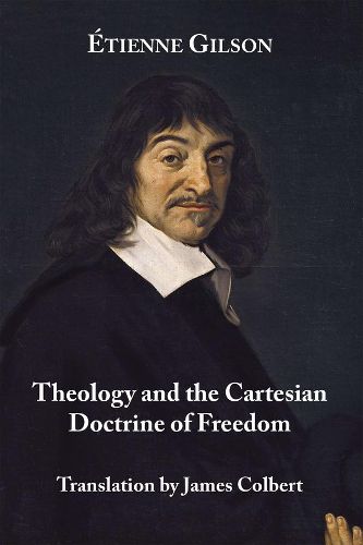 Cover image for Theology and the Cartesian Doctrine of Freedom