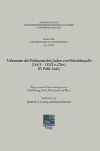 Cover image for Urkunden Des Politeuma Der Juden Von Herakleopolis (144/3-133/2 V. Chr.) (P. Polit. Iud.)