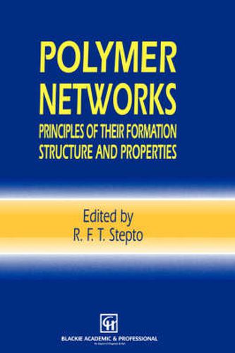 Cover image for Polymer Networks: Principles of their Formation, Structure and Properties