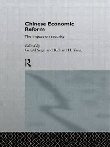 Cover image for Chinese Economic Reform: The Impact on Security