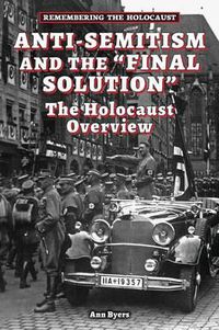 Cover image for Anti-Semitism and the Final Solution: The Holocaust Overview