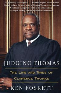 Cover image for Judging Thomas: The Life and Times of Clarence Thomas