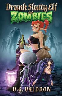 Cover image for Drunk Slutty Elf and Zombies