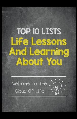 Cover image for Top 10 Lists - Life Lessons and Learning About You