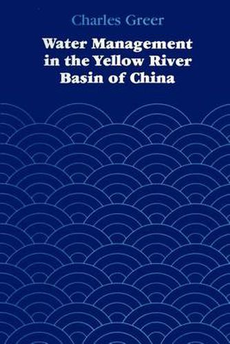 Cover image for Water Management in the Yellow River Basin of China