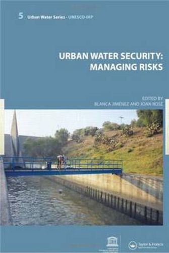 Cover image for Urban Water Security: Managing Risks: UNESCO-IHP