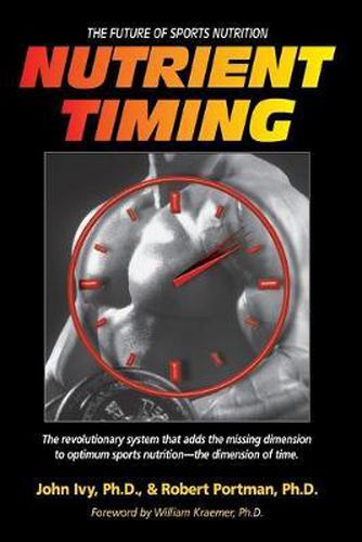 Cover image for Nutrient Timing: The Future of Sports Nutrition