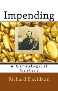 Cover image for Impending: A Genealogical Mystery