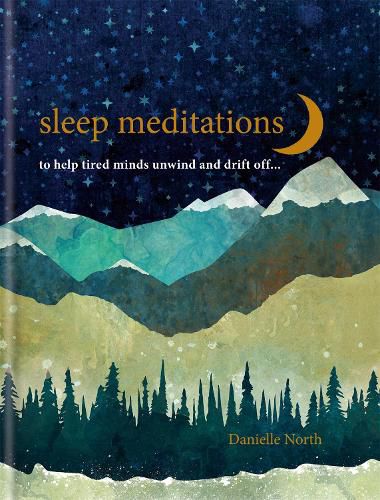 Cover image for Sleep Meditations: to help tired minds unwind and drift off...