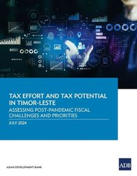 Cover image for Tax Effort and Tax Potential in Timor-Leste