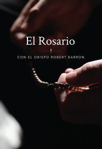 Cover image for El Rosario Con El Obispo Robert Barron