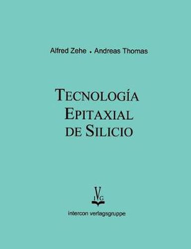 Cover image for Tecnologia epitaxial de silicio