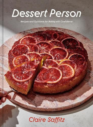 Cover image for Dessert Person: Recipes and Guidance for Baking with Confidence