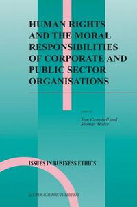 Cover image for Human Rights and the Moral Responsibilities of Corporate and Public Sector Organisations