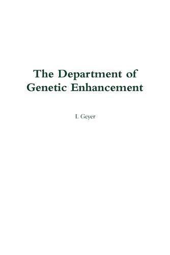 Cover image for The Department of Genetic Enhancement