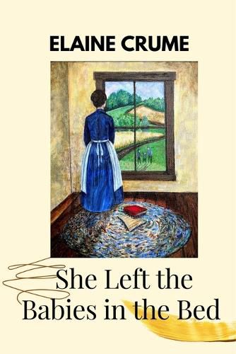 Cover image for She Left the Babies in the Bed