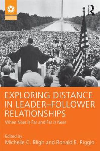 Cover image for Exploring Distance in Leader-Follower Relationships: When Near is Far and Far is Near