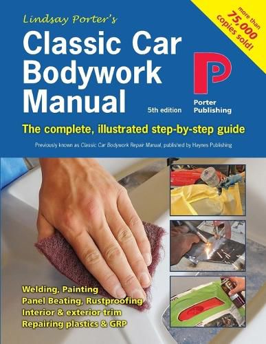 Cover image for Classic Car Bodywork Manual: The complete, illustrated step-by-step guide