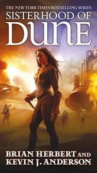 Cover image for Sisterhood of Dune: Book One of the Schools of Dune Trilogy